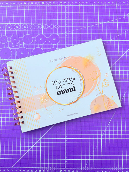 💞📸 Álbum Digital “100 Citas con mi Mami” – Edición Especial ✨